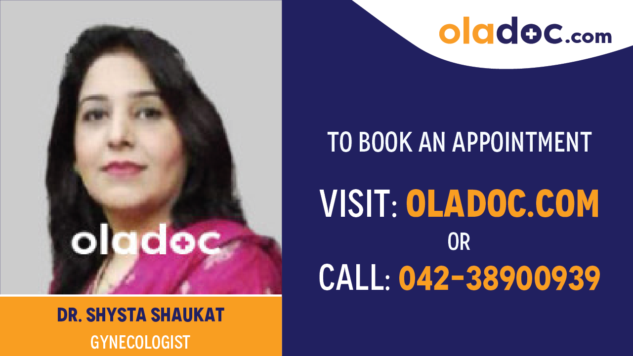 Book appointment with Dr.Shysta Shaukat-best Gynecologist in Lahore